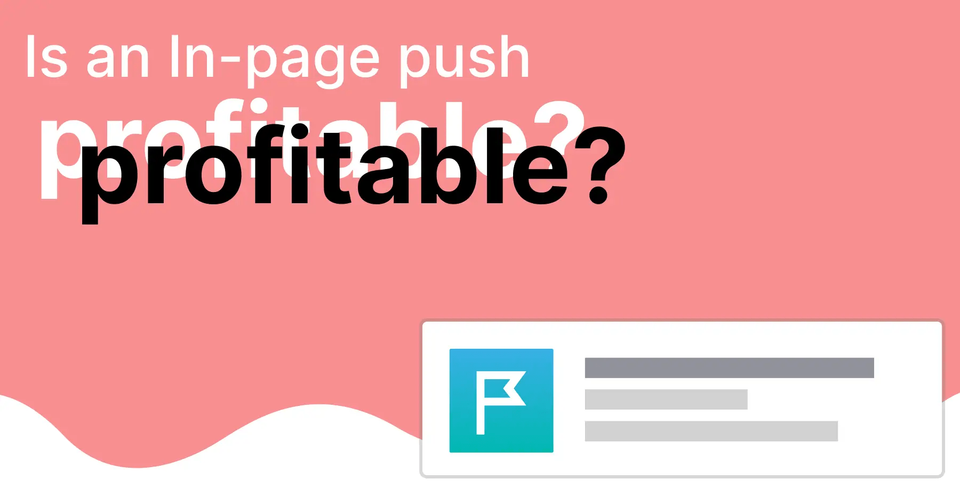 What is an In-Page push ad, and why is it profitable?