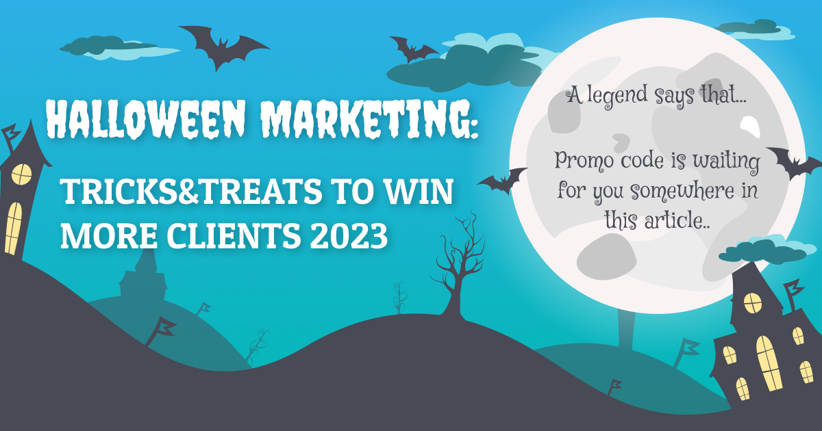 Halloween Marketing: Tricks & Treats To Win More Clients 2023