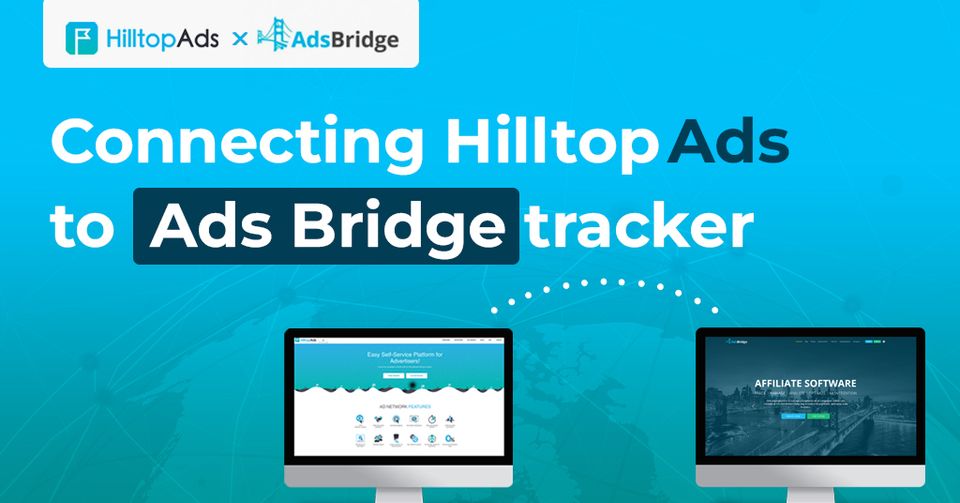 AdsBridge: How to use AdsBridge tracker with HilltopAds
