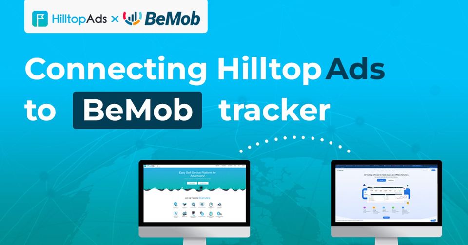 Bemob: How to use Bemob tracker with HilltopAds