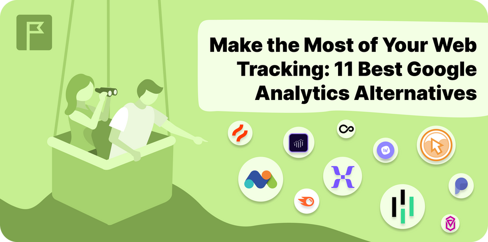 Make the Most of Your Web Tracking: 11 Best Google Analytics Alternatives